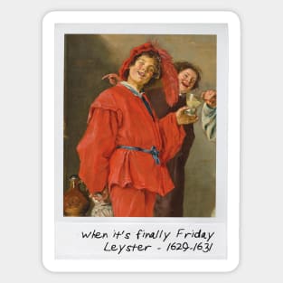 leyster - friday night Sticker